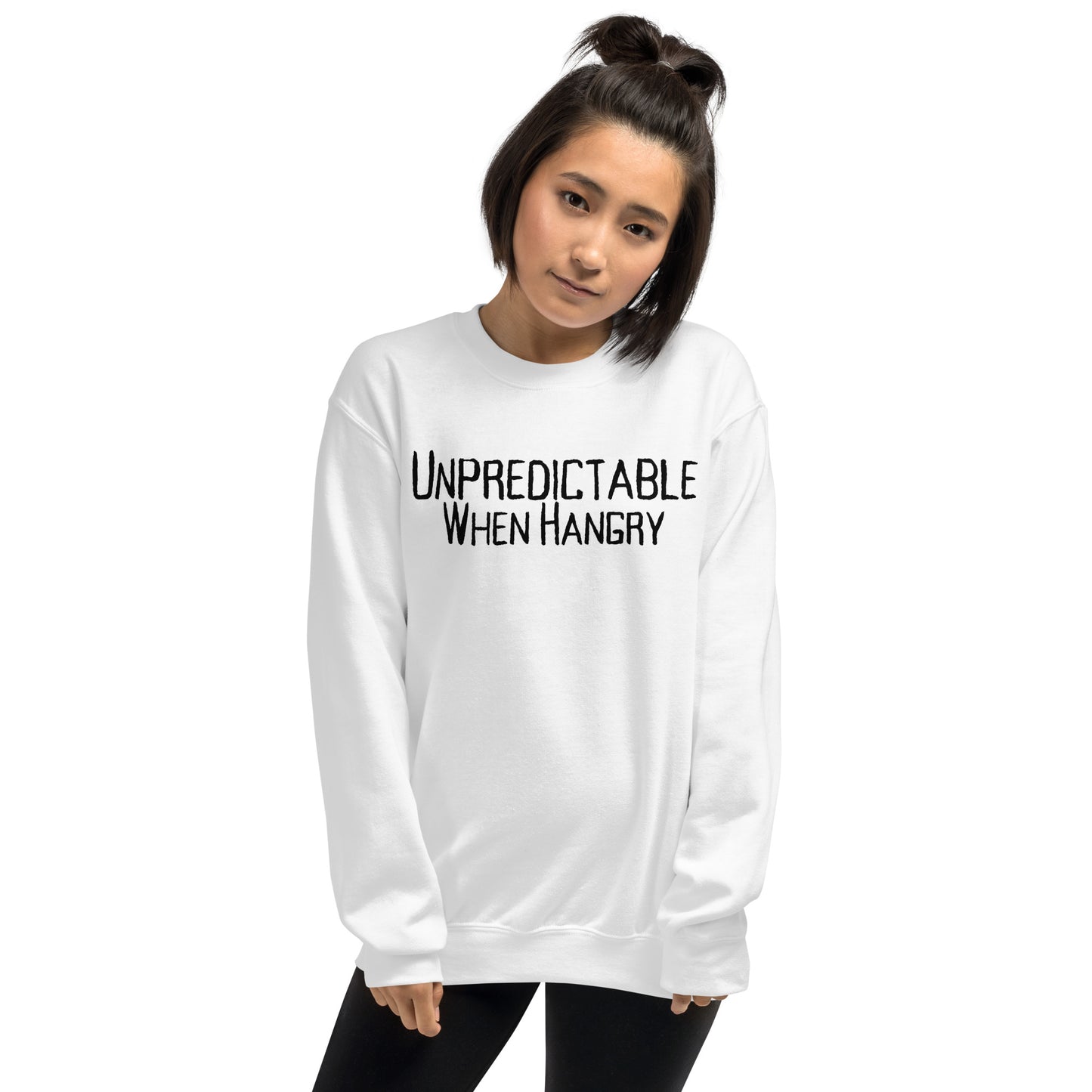 Unpredictable When Hangry Sweatshirt