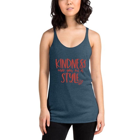 Kindness Never Goes Out of Style Racerback Tank